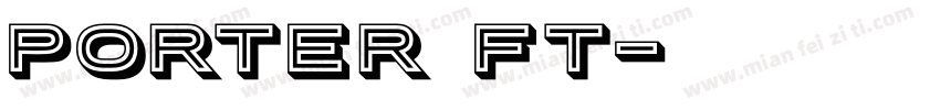 Porter FT字体转换